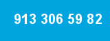 913 306 59 82